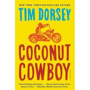 Coconut Cowboy -- Tim Dorsey